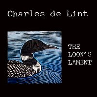 The Loon's Lament&mdash;Digital Single