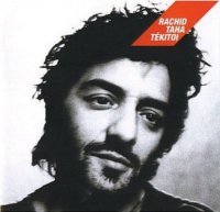Rachid Taha - T&eacute;kitoi