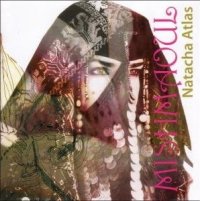 Natacha Atlas - Mishmaoul