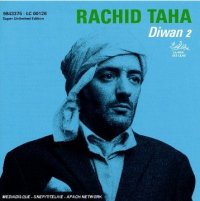 Rachid Taha - Diwan 2